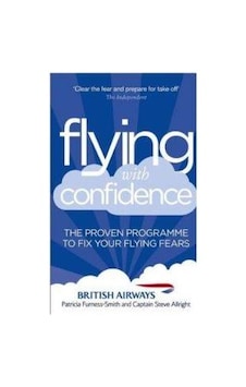 Flying With Confidence Flying With Confidence