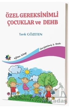 Özel Gereksinimli Çocuklar Ve Dehb Özel Gereksinimli Çocuklar Ve Dehb