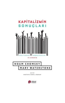 Kapitalizmin Sonuçları - Marv Waterstone - Scala Yayıncılık Kapitalizmin Sonuçları - Marv Waterstone - Scala Yayıncılık