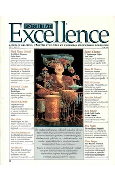 Executive Excellence - Liderlik Gelişimi Yönetim Etkililiği Ve Kurumsal Üretkenlik Dergisi Ekim 2003 Yıl 7: Sayı 79 Retro Eski Basım Koleksiyon