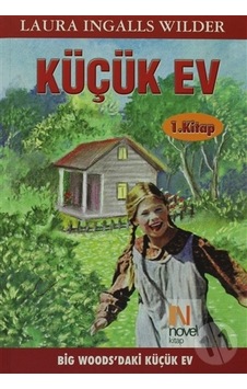 Küçük Ev 1. Kitap