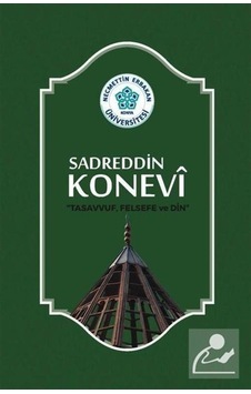 Sadreddin Konevi Tasavvuf Felsefe ve Din- NEÜ Yayınları