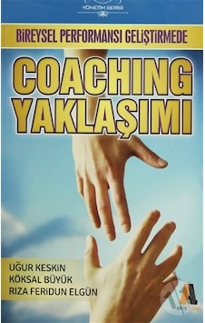 Bireysel Performansı Geliştirmede Coaching Yaklaşımı