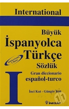 International Büyük İspanyolca Türkçe Sözlük - İnkılap Kitabevi International Büyük İspanyolca Türkçe Sözlük - İnkılap Kitabevi