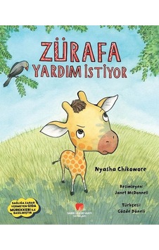 Zürafa Yardım İstiyor - Nyasha Chikowore - Sabri Ülker Vakfı Zürafa Yardım İstiyor - Nyasha Chikowore - Sabri Ülker Vakfı