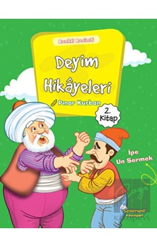 Deyim Hikayeleri 2 - Pınar Kurban - Selimer Deyim Hikayeleri 2 - Pınar Kurban - Selimer