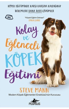 Kolay Ve Eğlenceli Köpek Eğitimi: Köpek Eğitiminde Karşı Karşıya Kaldığınız İkilemlere Daha İleri Çözümler Sku: Smgstk665bb7dffe Kolay Ve Eğlenceli Köpek Eğitimi: Köpek Eğitiminde Karşı Karşıya Kaldığınız İkilemlere Daha İleri Çözümler Sku: Smgstk665bb7dffe