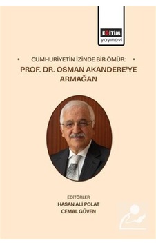Cumhuriyetin İzinde Bir Ömür: Prof. Dr. Osman Akandere'ye Arma... Cumhuriyetin İzinde Bir Ömür: Prof. Dr. Osman Akandere'ye Arma...
