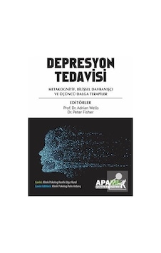 Depresyon Tedavisi - Metakognitif Bilişsel Davranışçı ve Üçüncü Dalga Terapiler- Apamer