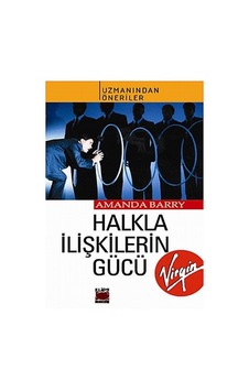 Halkla İlişkilerin GücüUzmanından Öneriler - Amanda Barry - Elips Kitapları