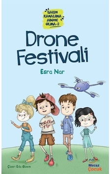 Drone Festivali - Sakın Kanalıma Abone Olma 2 - Esra Nar - Mecaz Çocuk Drone Festivali - Sakın Kanalıma Abone Olma 2 - Esra Nar - Mecaz Çocuk