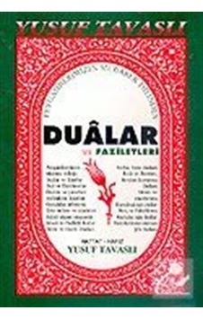 Dualar ve Faziletler - Yusuf Tavaslı - Tavaslı Dualar ve Faziletler - Yusuf Tavaslı - Tavaslı