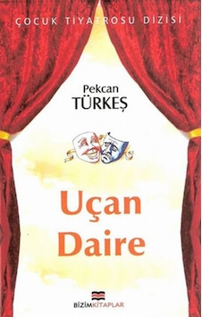 Uçan Daire - Pekcan Türkeş - Bizim Kitaplar