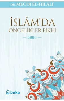 İslam'da Öncelikler Fıkhı-142427 İslam'da Öncelikler Fıkhı-142427
