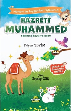 Hz. Muhammed Sav / Meryem İle Peygamber Öyküleri 8 / Büşra S...
