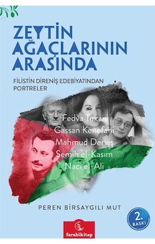 Filistin Direniş Edebiyatından Portreler / Peren Birsaygılı Mut Filistin Direniş Edebiyatından Portreler / Peren Birsaygılı Mut
