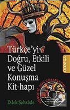 Türkçe'yi DoğruEtkili ve Güzel Konuşma Kit-Hapı - CD'li - Dilek Şahzade - Omega Türkçe'yi DoğruEtkili ve Güzel Konuşma Kit-Hapı - CD'li - Dilek Şahzade - Omega