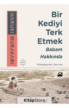 Bir Kediyi Terk Etmek / Haruki Murakami Bir Kediyi Terk Etmek / Haruki Murakami