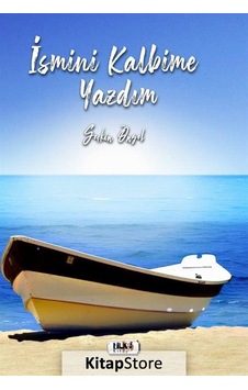 İsmini Kalbime Yazdım - Seçkin Öngel - Tilki Kitap