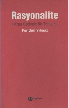 Rasyonalite - Feridun Yılmaz - Paradigma Yayınları Rasyonalite - Feridun Yılmaz - Paradigma Yayınları