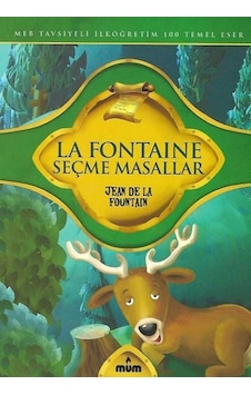 Mum Yayınları La Fontaine Seçme Masallar Jean De La Fountaın Mum Yayınları La Fontaine Seçme Masallar Jean De La Fountaın