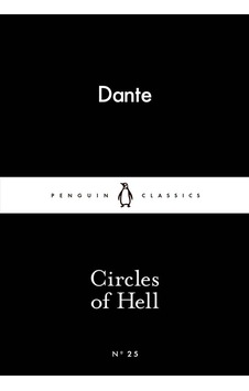 Circles of Hell (Penguin Little Black Classics) - Dante - Penguin Classics Circles of Hell (Penguin Little Black Classics) - Dante - Penguin Classics