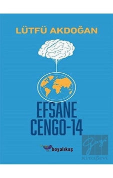 Efsane Cengo-14 - Lütfü Akdoğan - Boyalıkuş Efsane Cengo-14 - Lütfü Akdoğan - Boyalıkuş