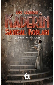 Kaderin Sayısal Kodları - Luo Clement - Fa Yayınları Kaderin Sayısal Kodları - Luo Clement - Fa Yayınları