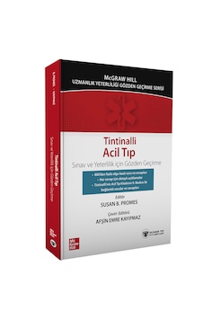 Tintinalli Acil Tıp Sınav Ve Yeterlilik İçin Gözden Geçirme Tintinalli Acil Tıp Sınav Ve Yeterlilik İçin Gözden Geçirme