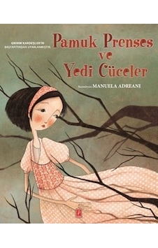 Pamuk Prenses ve Yedi Cüceler Pamuk Prenses ve Yedi Cüceler