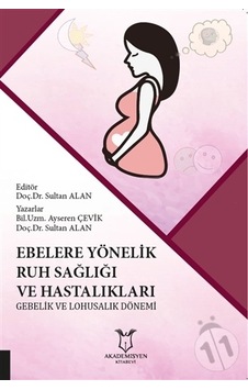 Ebelere Yönelik Ruh Sağlığı Ve Hastalıkları Gebelik Ve Lohusalık