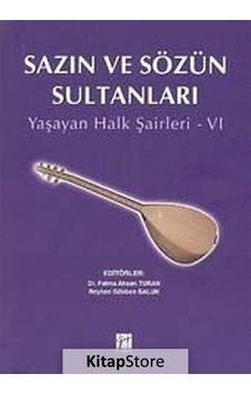 Sazın ve Sözün Sultanları 6- Gazi Kitabevi Sazın ve Sözün Sultanları 6- Gazi Kitabevi