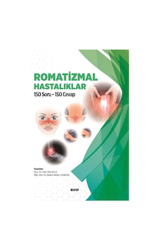 Romatizmal Hastalıklar 150 Soru 150 Cevap Romatizmal Hastalıklar 150 Soru 150 Cevap