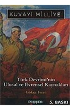 Kuvayı Milliye/Türk Devrimi'nin Ulusal ve Evrensel Kaynakları ... Kuvayı Milliye/Türk Devrimi'nin Ulusal ve Evrensel Kaynakları ...