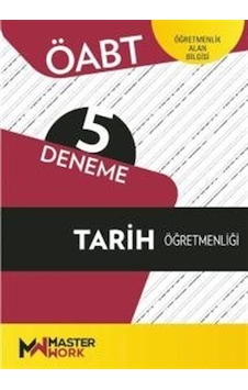 ÖABT Tarih Öğretmenliği - 5 Deneme- Masterwork ÖABT Tarih Öğretmenliği - 5 Deneme- Masterwork