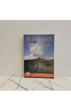 Bebeğimdi Meleğim Oldu - 1. Baskı Bebeğimdi Meleğim Oldu - 1. Baskı