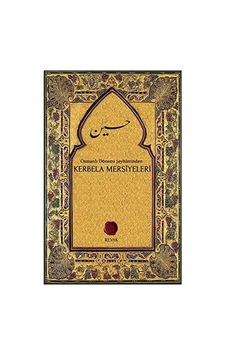 Osmanlı Dönemi Şeyhlerinden Kerbela Mersiyeleri
