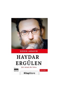 Haydar Ergülen - Şiir Adımlı Bir Yolcu - Sıddık Akbayır - Siyah Beyaz