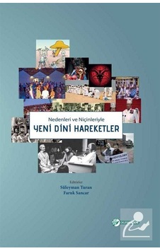 Nedenleri Ve Niçinleriyle Yeni Dini Hareketler / Faruk Sancar