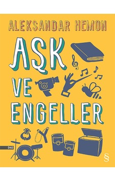 Aşk ve Engeller - Aleksander Hemon - Everest Yayınları