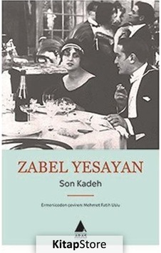 Kitapstore Son Kadeh / Zabel Yesayan Kitapstore Son Kadeh / Zabel Yesayan