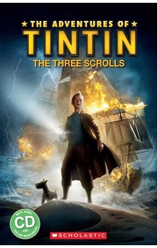 Scholastic Level 1:The Adventures Of Tintin:The Three Scrolls +Cd Scholastic Level 1:The Adventures Of Tintin:The Three Scrolls +Cd