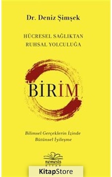 Birim - Dr. Deniz Şimşek Birim - Dr. Deniz Şimşek