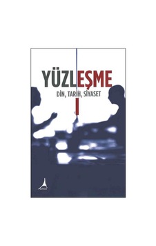 Yüzleşme 1 - Din Tarih Siyaset - Hamdi Tayfur - Alter Yayınları Yüzleşme 1 - Din Tarih Siyaset - Hamdi Tayfur - Alter Yayınları