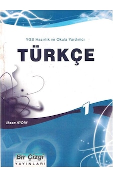 Bir Çizgi Yayınları - Ygs Hazırlık ve Okula Yardımcı Türkçe Bir Çizgi Yayınları - Ygs Hazırlık ve Okula Yardımcı Türkçe