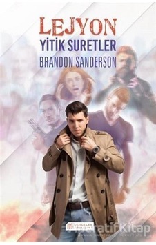 Lejyon-Yitik Suretler - Brandon Sanderson - Akılçelen Kitaplar