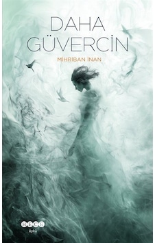 Daha Güvercin / Mihriban İnan Daha Güvercin / Mihriban İnan