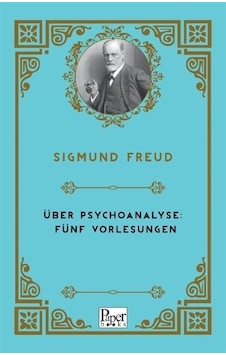 Über Psychoanalyse: Fünf Vorlesungen - Sigmund Freud - Paper Books