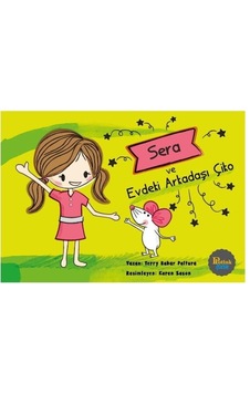 Sera ve Evdeki Arkadaşı Çiko  - Terry Bahar Paltura  - Potink Kitap