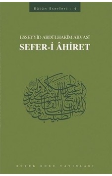 Sefer-i Ahiret / Esseyyid Abdülhakim Arvasi - 465789175